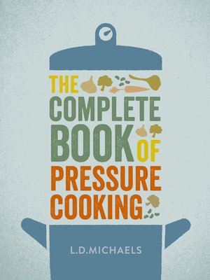 cover image of The Complete Book of Pressure Cooking